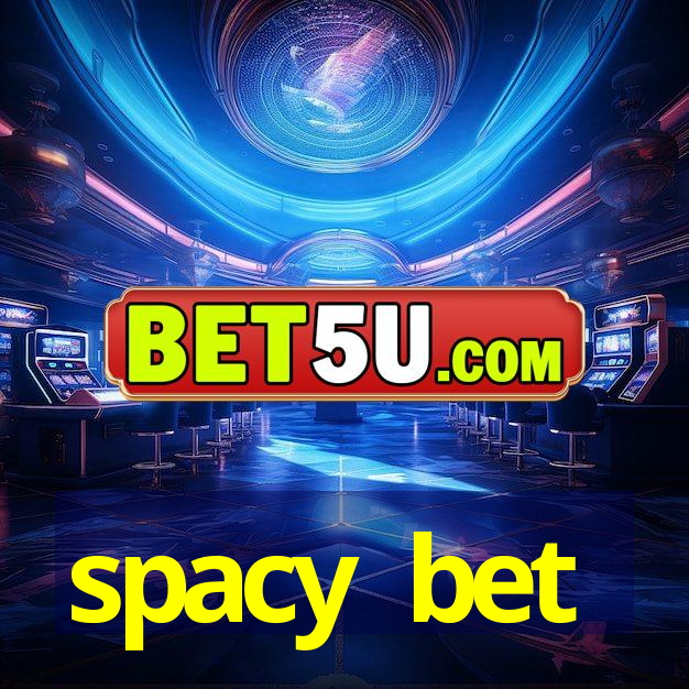 spacy bet